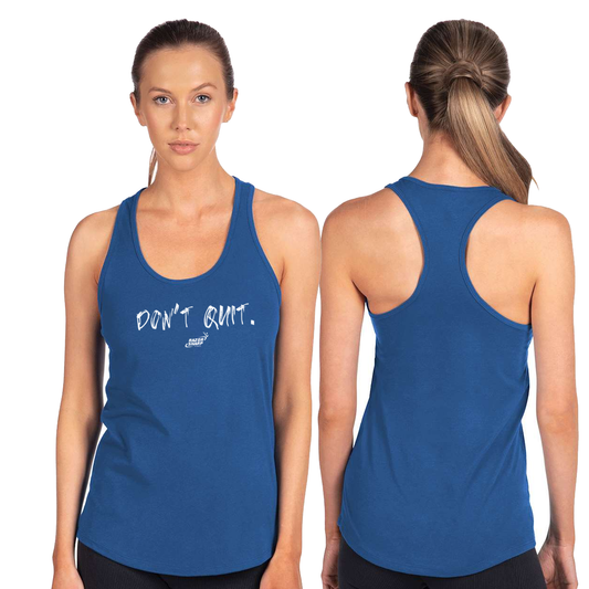 Don't Quit Ladies Tank